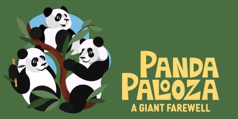 Three cartoon pandas, representing Tian Tian, Mei Xiang and Xiao Qi Ji, are perched in a tree eating bamboo. The words Panda Palooza: A Giant Farewell appear next to the image.